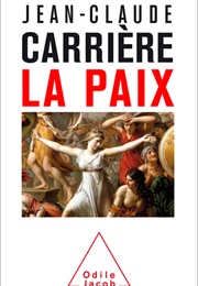La Paix (Jean-Claude Carrière)