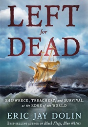 Left for Dead (Eric Jay Dolin)