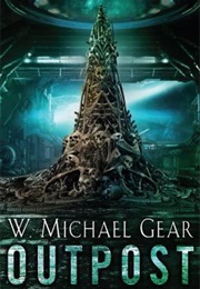 Outpost (W. Michael Hear)
