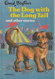 The Dog With the Long Tail and Other Stories (Enid Blyton)