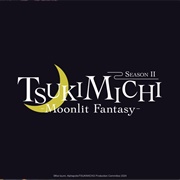 Tsukimichi: Moonlit Fantasy