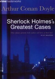 Sherlock  Holmes's Greatest Cases (Arthur Conan Doyle)