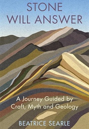 Stone Will Answer (Beatrice Searle)