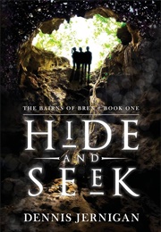 Hide and Seek (Dennis Jernigan)