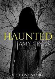 Haunted (Amy Cross)