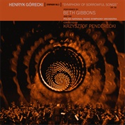 Henryk Górecki: Symphony No. 3 (Beth Gibbons & Krzysztof Penderecki, 2019)