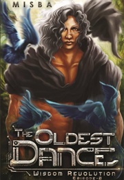 The Oldest Dance (Misba)