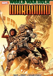 World War Hulk: Aftersmash - Warbound (Greg Pak)