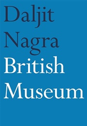 British Museum (Daljit Nagra)