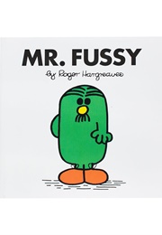 Mr. Fussy (Roger Hargreaves)