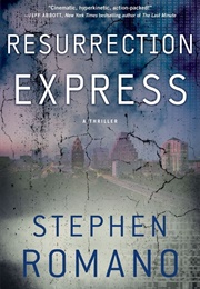 Resurrection Express (Stephen Romano)