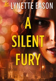 A Silent Fury (Lynette Eason)