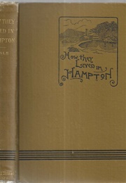 How They Lived in Hampton (Edward Everett Hale)