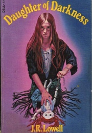 Daughter of Darkness (J.R. Lowell)