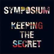 Symposium - Keeping the Secret