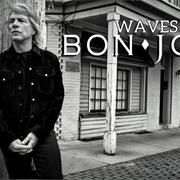 Waves - Bon Jovi