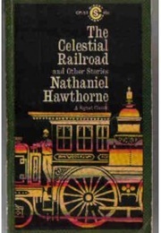 The Celestial Railroad and Other Stories (Nathaniel Hawthorne)
