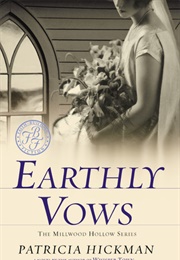 Earthly Vows (Patricia Hickman)
