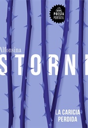 La Caricia Perdida (Alfonsina Storni)