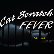 S1.E33: Cat Scratch Fever