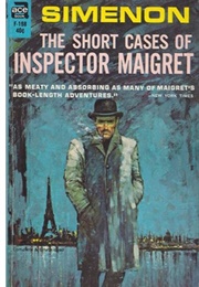 The Short Cases of Inspector Maigret (Georges Simenon)