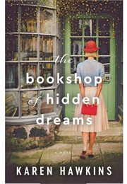 The Bookshop of Hidden Dreams (Karen Hawkins)