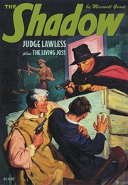 The Shadow #51: The Living Joss / Judge Lawless (Walter B. Gibson)