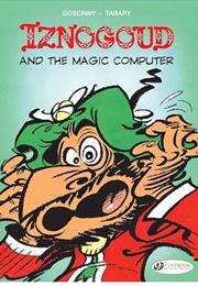 Iznogoud and the Magic Computer (Goscinny & Tabary)