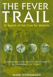 The Fever Trail (Mark Honigsbaum)