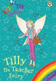 Tilly the Teacher Fairy (Daisy Meadows)