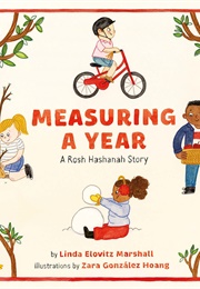 Measuring a Year: A Rosh Hashanah Story (Linda Elovitz Marshall)