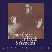 Don't Pull Your Love - Hamilton, Joe Frank & Reynolds