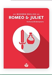 Modern English Romeo and Juliet (Nosweatshakespeare)