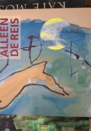 Niet Alleen De Reis (Patricia Duncker)