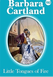 Little Tongues of Fire (Barbara Cartland)