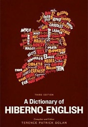 A Dictionary of Hiberno-English: The Irish Use of English (Terence Patrick Dolan)