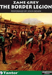 The Border Legion (Grey, Zane)