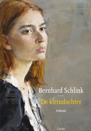 De Kleindochter (Bernhard Schlink)