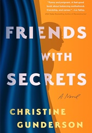 Friends With Secrets (Christine Gunderson)
