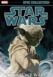 Star Wars Legends Epic Collection the Clone Wars  Vol. 1 (Various)