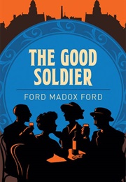 The Good Soldier (Ford Madox Ford)