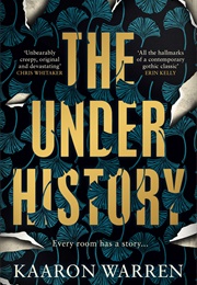 The Under History (Kaaron Warren)