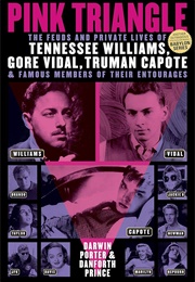 Pink Triangle: The Feuds & Private Lives (Darwin Porter & Danforth Prince)