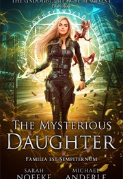 The Mysterious Daughter (Sarah Noffke)