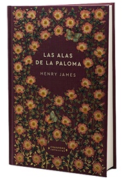 Las Alas De La Paloma (Henry James)