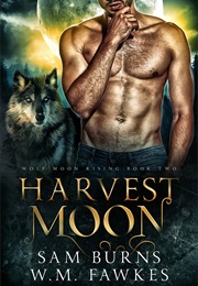 Harvest Moon (Sam Burns, W.M. Fawkes)