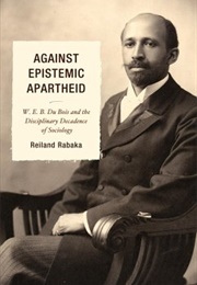 Against Epistemic Apartheid (Reiland Rabaka)