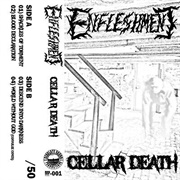 Enfleshment - Cellar Death
