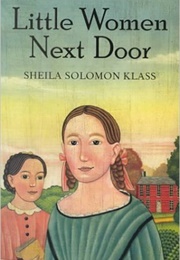 Little Women Next Door (Sheila Solomon Klass)