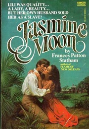 Jasmine Moon (Frances Patton Statham)